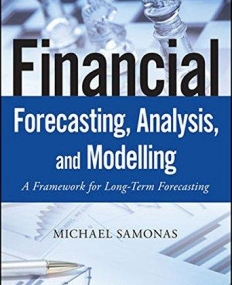 Financial Forecasting, Analysis and Modelling: A Framework for Long-Term Forecasting