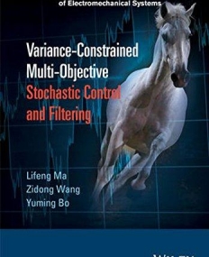 Variance-Constrained Multi-Objective Stochastic Control and Filtering