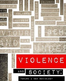 Violence and Society: Toward a New Sociology