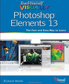 Teach Yourself VISUALLY Photoshop Elements 13