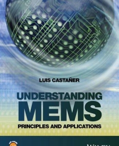 Understanding MEMS: Principles and Applications