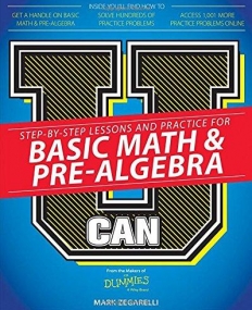 U Can: Basic Math and Pre-Algebra For Dummies