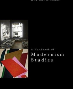 HDBK of Modernism Studies