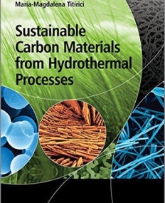 Sustainable Carbon Materials from Hydrothermal Processes