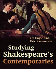 Studying Shakespeare's Contemporaries