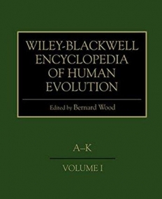 Wiley-Blackwell Encyclopedia of Human Evolution, 2V Set