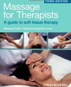 Massage for Therapists: A Guide to Soft Tissue Therapy ,3e