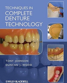 Techniques in Complete Denture Technology