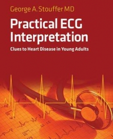 Practical ECG Interpretation: Clues to Heart Disease in Young Adults