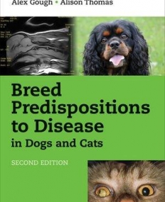 Breed Predispositions to Disease in Dogs and Cats,2e