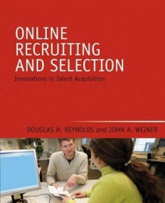 Online Recruiting and Selection: Innovations in Talent Acquisition