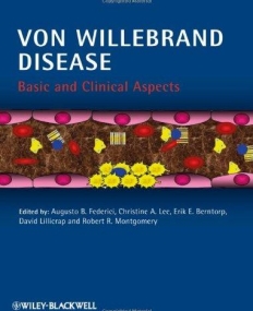 Von Willebrand Disease: Basic and Clinical Aspects