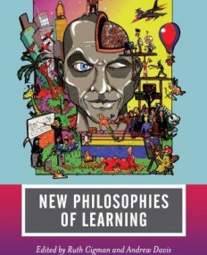 New Philosophies of Learning