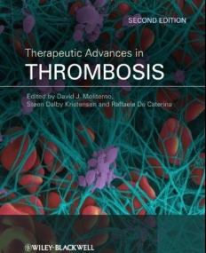 Therapeutic Advances in Thrombosis,2e