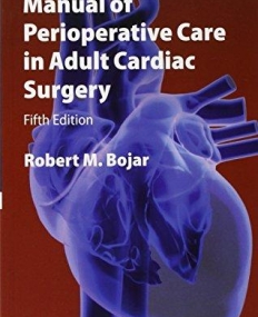 Manual of Perioperative Care in Adult Cardiac Surgery 5e