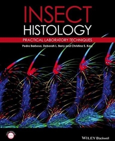 Insect Histology: Practical Laboratory Techniques