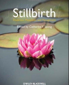 Stillbirth: Prediction, Prevention and Management