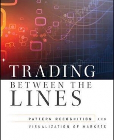 Trading Between the Lines: Pattern Recognition and Visualization of Markets