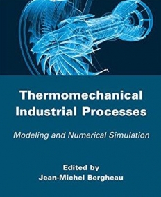 Thermo-Mechanical Industrial Processes