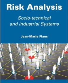 Risk Analysis: Socio-technical and Industrial Systems
