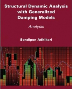 Structural Dynamic Analysis with Generalized Damping Models: Analysis