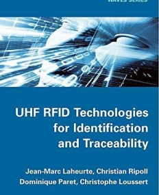 UHF RFID Technologies for Identification and Traceability