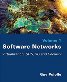 Software Networks: Virtualization, SDN, 5G, Security