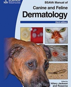 BSAVA Manual of Canine and Feline Dermatology,3e
