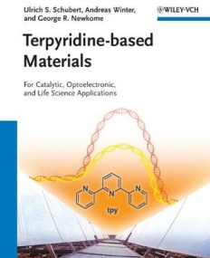 Terpyridine-based Materials: For Catalytic, Optoelectronic and Life Science Applications