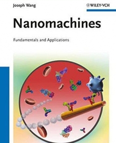 Nanomachines: Fundamentals and Applications