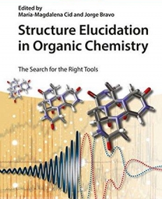 Structure Elucidation in Organic Chemistry: The Search for the Right Tools