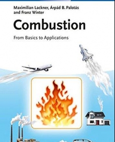 Combustion: From Basics to Applications