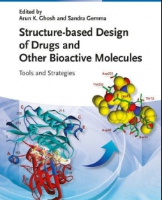 Structure-based Design of Drugs and Other Bioactive Molecules: Tools and Strategies