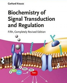 Biochemistry of Signal Transduction and Regulation,5e