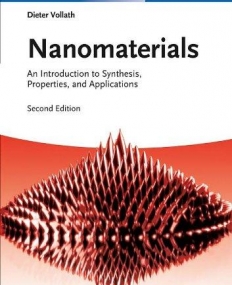 Nanomaterials: An Introduction to Synthesis, Properties and Applications,2e