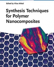 Synthesis Techniques for Polymer Nanocomposites