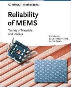 Reliability of MEMS: Testing of Materials and Devices