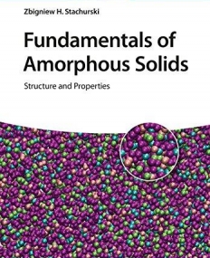 Fund. of Amorphous Solids: Structure and Properties