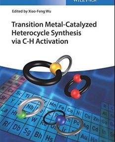 Transition Metal-Catalyzed Heterocycle Synthesis via C-H Activation