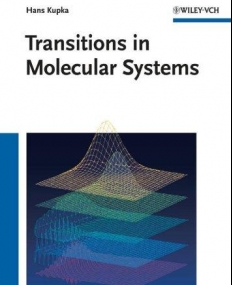 Transitions in Molecular Systems