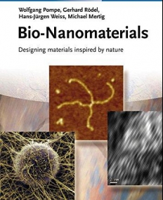 Bio-Nanomaterials: Designing Materials Inspired by Nature