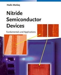 Nitride Semiconductor Devices: Fundamentals and Applications