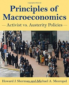 Principles of Macroeconomics: Activist vs Austerity Policies