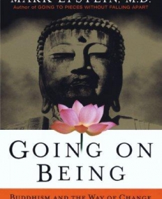 Going on Being: Buddhism and the Way of Change