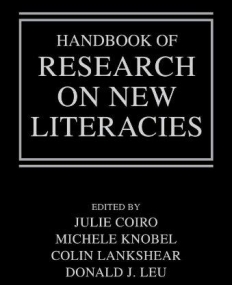 HANDBOOK OF RESEARCH ON NEW LITERACIES