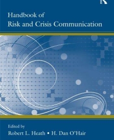 HANDBOOK OF RISK AND CRISIS COMMUNICATION