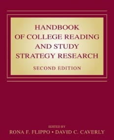 HANDBOOK OF COLLEGE READING AND STUDY STRATEGY RESEARCH ; 2ED