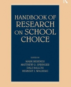 HANDBOOK OF RESEARCH ON SCHOOL CHOICE