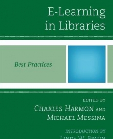 E-LEARNING IN LIBRARIES: BEST PRACTICES