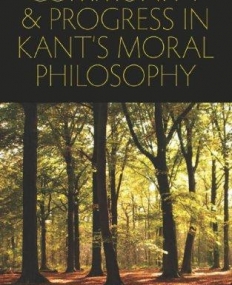 COMMUNITY AND PROGRESS IN KANT'S MORAL PHILOSOPHY